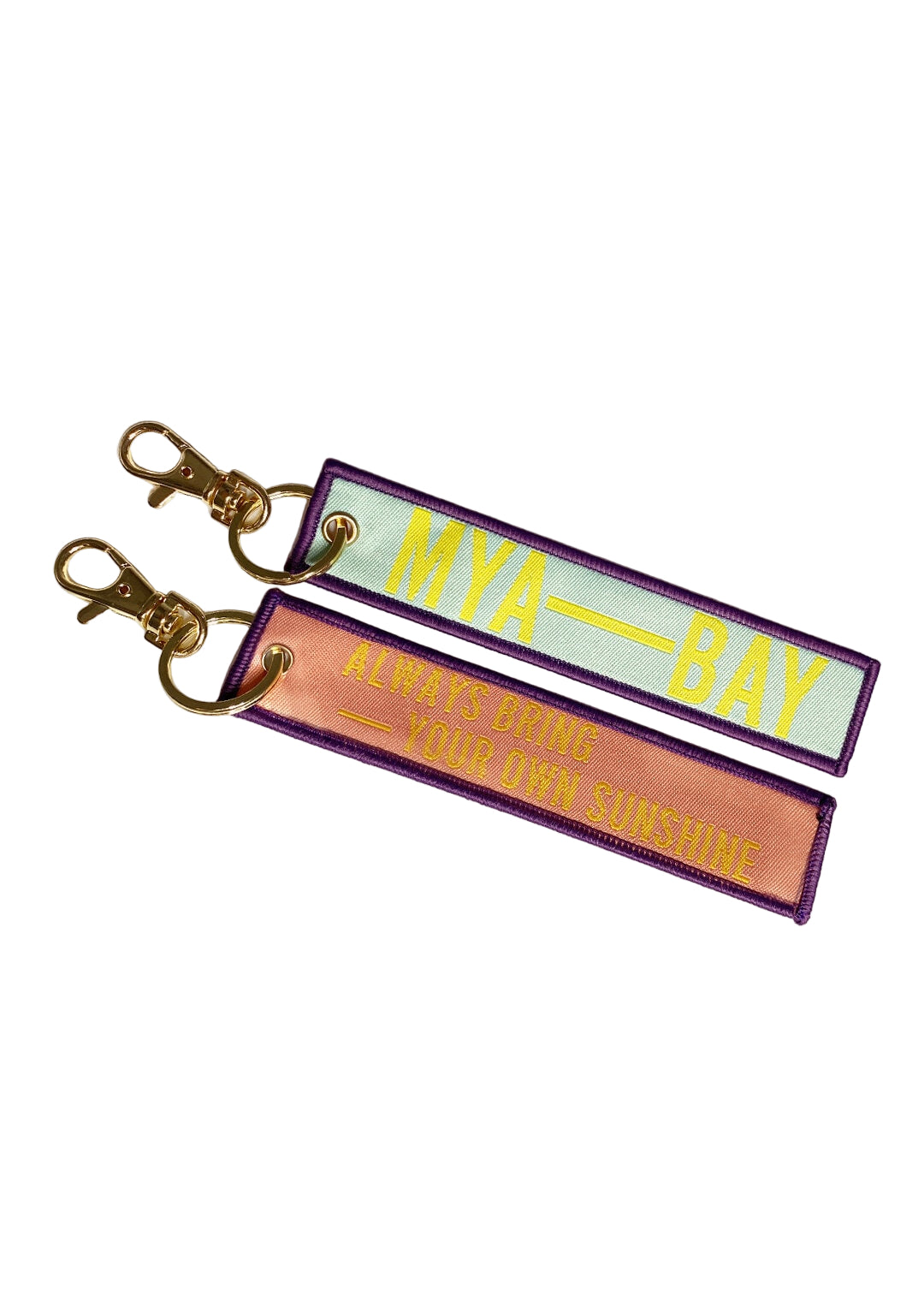 PORTE-CLES - ALWAYS BRING - YOUR OWN SUNSHINE